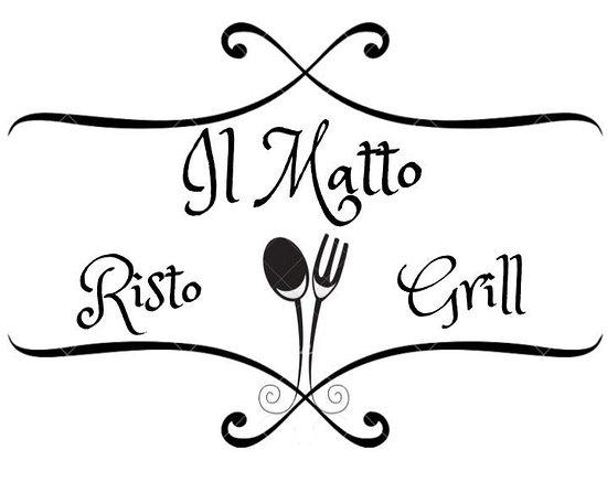 Il Matto Risto- Grill